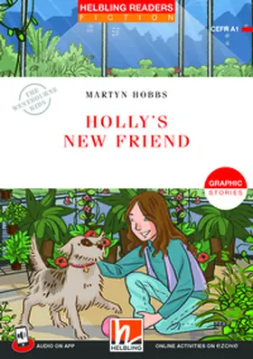 Hobbs |  Helbling Readers Red Series, Level 1 / Holly's New Friend | Buch |  Sack Fachmedien