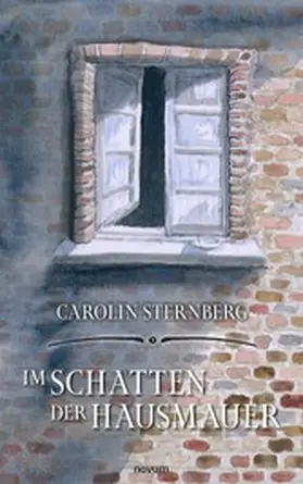 Sternberg |  Im Schatten der Hausmauer | eBook | Sack Fachmedien