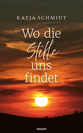 Schmidt |  Wo die Stille uns findet | Buch |  Sack Fachmedien