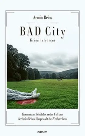 Reins |  BAD City - Kriminalroman | Buch |  Sack Fachmedien