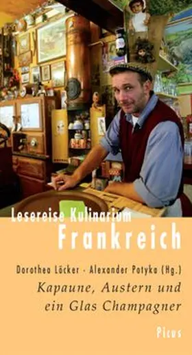 Potyka / Löcker |  Lesereise Kulinarium Frankreich | Buch |  Sack Fachmedien