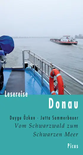 Özkan / Sommerbauer |  Lesereise Donau | Buch |  Sack Fachmedien