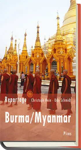 Hein / Schmidt | Reportage Burma/Myanmar | Buch | 978-3-7117-1072-7 | www.sack.de