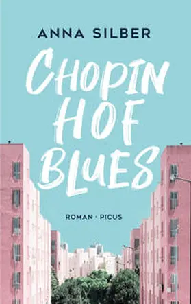Silber |  Chopinhof-Blues | Buch |  Sack Fachmedien