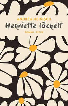 Heinisch |  Henriette lächelt | Buch |  Sack Fachmedien