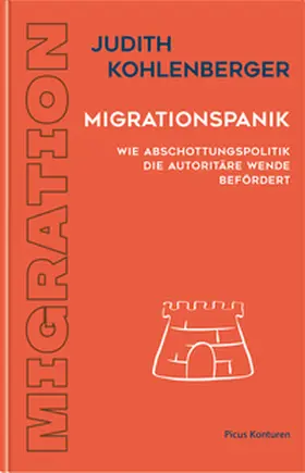 Kohlenberger |  Migrationspanik | Buch |  Sack Fachmedien