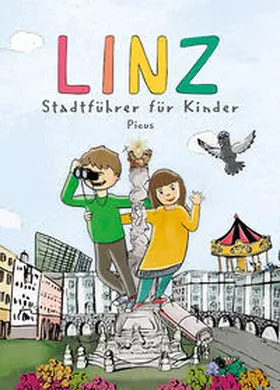Schinko |  Linz. Stadtführer für Kinder | Buch |  Sack Fachmedien