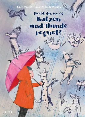 Unterholzner | Weißt du, wo es Katzen und Hunde regnet? | Buch | 978-3-7117-4011-3 | www.sack.de