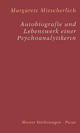 Mitscherlich |  Autobiografie und Lebenswerk einer Psychoanalytikerin | eBook | Sack Fachmedien