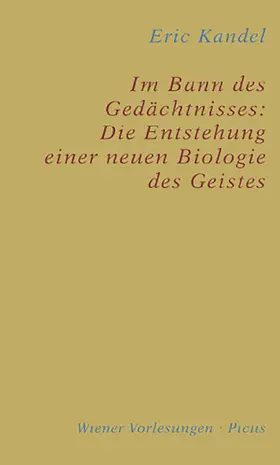 Kandel |  Im Bann des Gedächtnisses: Die Entstehung einer neuen Biologie des Geistes | eBook | Sack Fachmedien