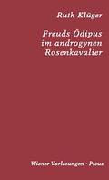 Klüger |  Freuds Ödipus im androgynen Rosenkavalier | eBook | Sack Fachmedien