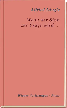 Längle |  Wenn der Sinn zur Frage wird … | eBook | Sack Fachmedien