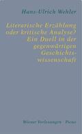 Wehler |  Literarische Erzählung oder kritische Analyse? Ein Duell in der gegenwärtigen Geschichtswissenschaft | eBook | Sack Fachmedien