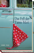 Bauer |  Das Fell der Tante Meri | eBook | Sack Fachmedien