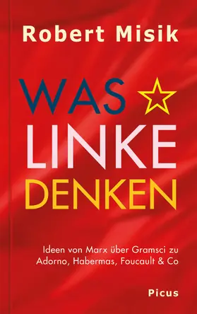 Misik |  Was Linke denken | eBook | Sack Fachmedien