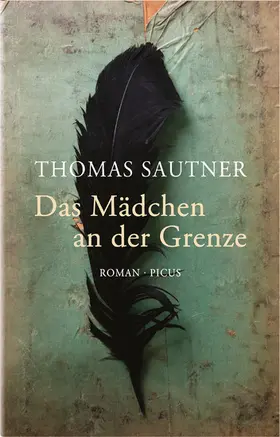 Sautner |  Das Mädchen an der Grenze | eBook | Sack Fachmedien