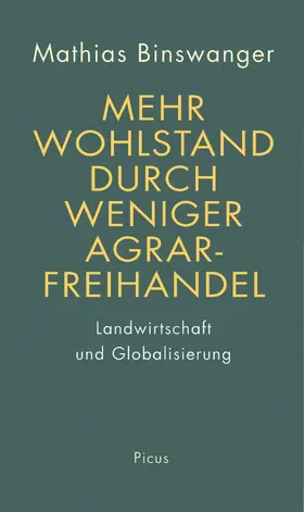 Binswanger |  Mehr Wohlstand durch weniger Agrarfreihandel | eBook | Sack Fachmedien