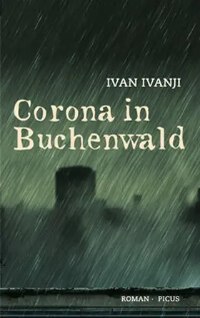 Ivanji |  Corona in Buchenwald | eBook | Sack Fachmedien