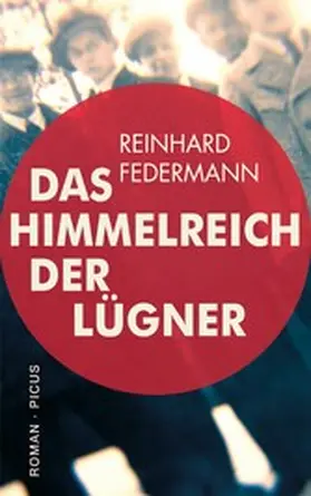 Federmann |  Das Himmelreich der Lügner | eBook | Sack Fachmedien