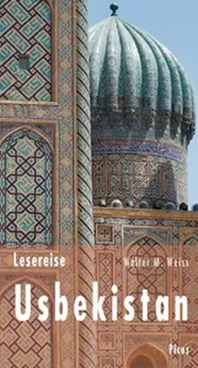 Weiss | Lesereise Usbekistan | E-Book | www.sack.de