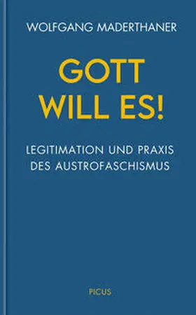 Maderthaner |  Gott will es! | eBook | Sack Fachmedien