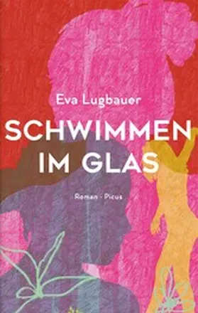 Lugbauer |  Schwimmen im Glas | eBook | Sack Fachmedien