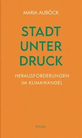 Auböck |  Stadt unter Druck | eBook | Sack Fachmedien