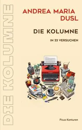 Dusl |  Die Kolumne | eBook | Sack Fachmedien
