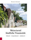 Geuder |  Weinviertel ländliche Traumziele | Buch |  Sack Fachmedien