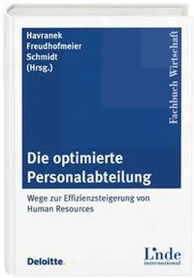 Freudhofmeier / Havranek / Schmidt |  Die optimierte Personalabteilung | Buch |  Sack Fachmedien
