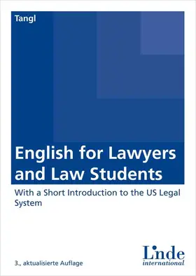 Tangl | English for Lawyers and Law Students | Buch | 978-3-7143-0260-8 | sack.de