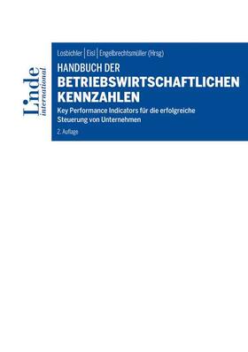 Losbichler / Eisl / Engelbrechtsmüller |  Handbuch der betriebswirtschaftlichen Kennzahlen | Buch |  Sack Fachmedien