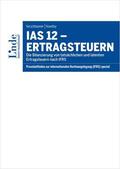 Kerschbaumer / Nowotny |  Kerschbaumer, H: IAS 12 - Ertragsteuern | Buch |  Sack Fachmedien