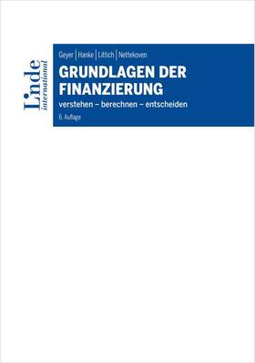 Geyer / Hanke / Littich | Geyer, A: Grundlagen der Finanzierung | Buch | 978-3-7143-0349-0 | sack.de