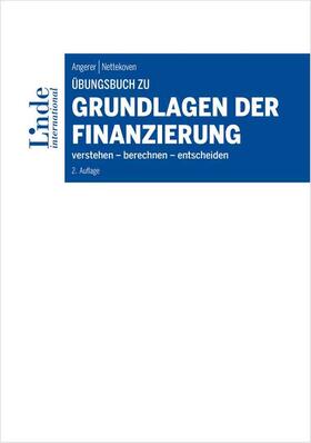 Angerer / Nettekoven | Übungsbuch zu Grundlagen der Finanzierung | Buch | 978-3-7143-0363-6 | sack.de