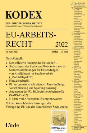 Dori / Schmid / Doralt | Dori, V: KODEX EU-Arbeitsrecht 2022 | Buch | 978-3-7143-0371-1 | sack.de