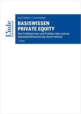Boué / Kehlbeck / Leonhartsberger |  Basiswissen Private Equity | Buch |  Sack Fachmedien
