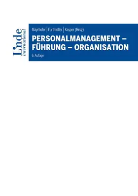 Mayrhofer / Bader / Furtmüller |  Personalmanagement - Führung - Organisation | Buch |  Sack Fachmedien