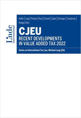 Kofler / Lang / Pistone | CJEU - Recent Developments in Value Added Tax 2022 | Buch | 978-3-7143-0392-6 | sack.de