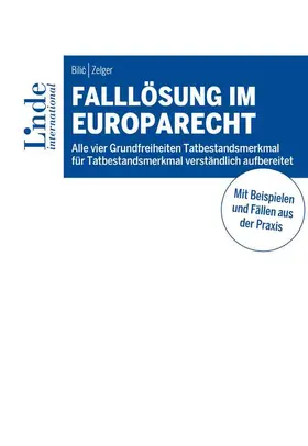 Bilic / Zelger |  Falllösung im Europarecht | Buch |  Sack Fachmedien