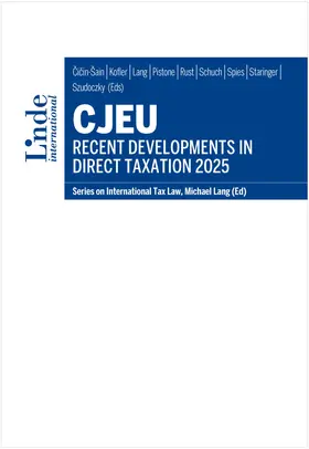Cicin-Sain / Kofler / Lang | CJEU - Recent Developments in Direct Taxation 2025 | Buch | 978-3-7143-0440-4 | www.sack.de