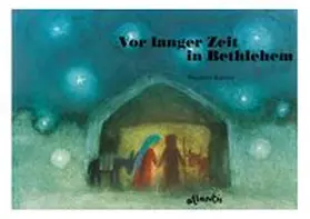 Kasuya |  Vor langer Zeit in Bethlehem | Buch |  Sack Fachmedien