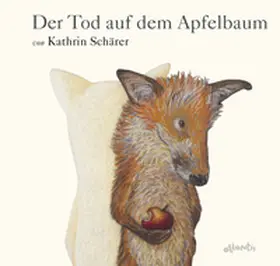 Schärer |  Der Tod auf dem Apfelbaum | Buch |  Sack Fachmedien