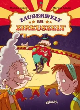 Spang |  Zauberwelt im Zirkuszelt | Buch |  Sack Fachmedien