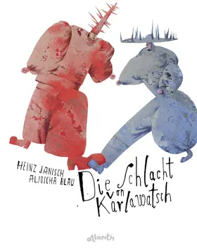 Janisch |  Die Schlacht von Karlawatsch | Buch |  Sack Fachmedien