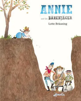 Bräuning |  ANNIE und die Bärenjäger | Buch |  Sack Fachmedien