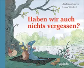 Greve |  Haben wir auch nichts vergessen? | Buch |  Sack Fachmedien