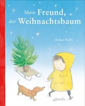 Welby |  Mein Freund, der Weihnachtsbaum | Buch |  Sack Fachmedien