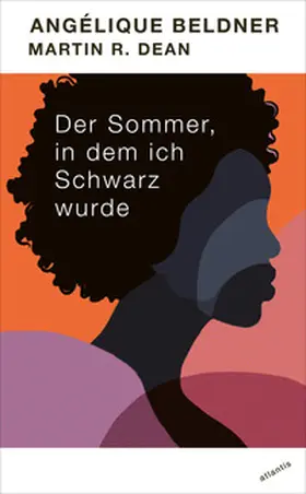 Beldner / Dean | Der Sommer, in dem ich Schwarz wurde | Buch | 978-3-7152-5000-7 | www.sack.de