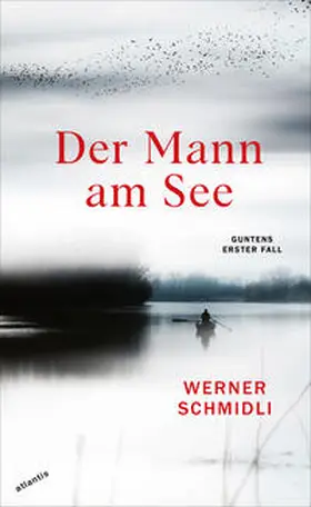 Schmidli |  Der Mann am See | Buch |  Sack Fachmedien